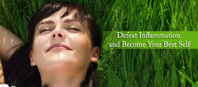 Defeat Inflammation and Become Your Best Self